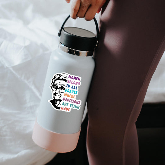 RBG Quote Sticker: Women Belong In All Places, Laptop Decal