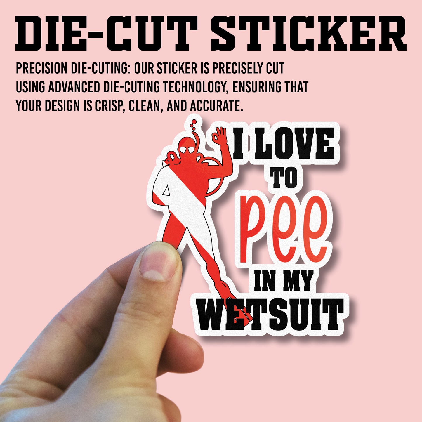 Diving I Love To Pee In My Wer Suit Sticker, Scuba Gear Stickers, Ocean Diving Vinyl Decals, Adventure Sport, Waterproof, UV Resistant, for Laptop, Water Bottle, Journal, Notebook