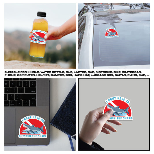 Diving I Dont Have To Outswim The Shark Sticker, Scuba Gear Stickers, Ocean Diving Vinyl Decals, Adventure Sport, Waterproof, UV Resistant, for Laptop, Water Bottle, Journal, Notebook