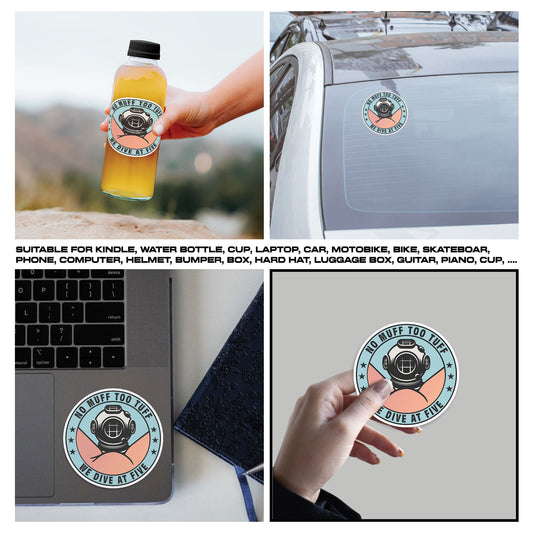 Diving No Muff Too Tuff We Dive At Five Sticker, Scuba Gear Stickers, Ocean Diving Vinyl Decals, Adventure Sport, Waterproof, UV Resistant, for Laptop, Water Bottle, Journal, Notebook