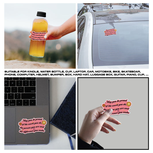 May You Be Proud Of The Work You Do The Person You Are And The Diference You Make Sticker, Nurse Nursing Stickers, Medical Vinyl Decals, Waterproof, UV Resistant, for Tumbler, Laptop, Car