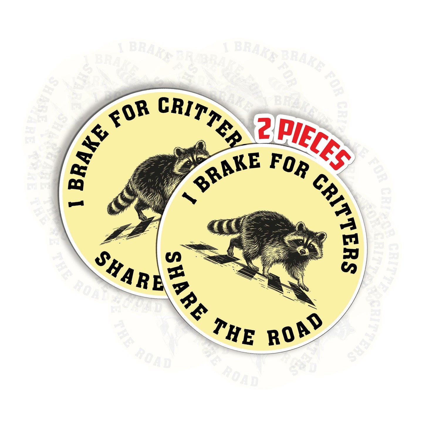 I Brake For Critters Sticker (2 Pieces): Waterproof Vinyl Decal