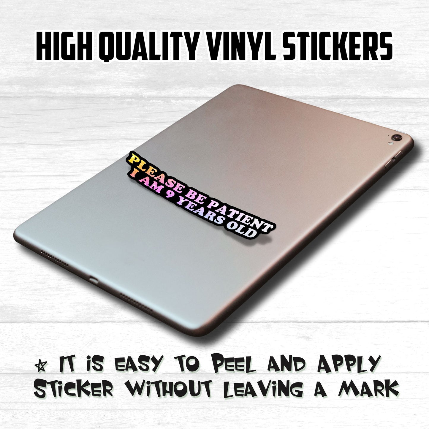 Funny 'Please Be Patient I Am 9 Years Old' Vinyl Bumper Sticker