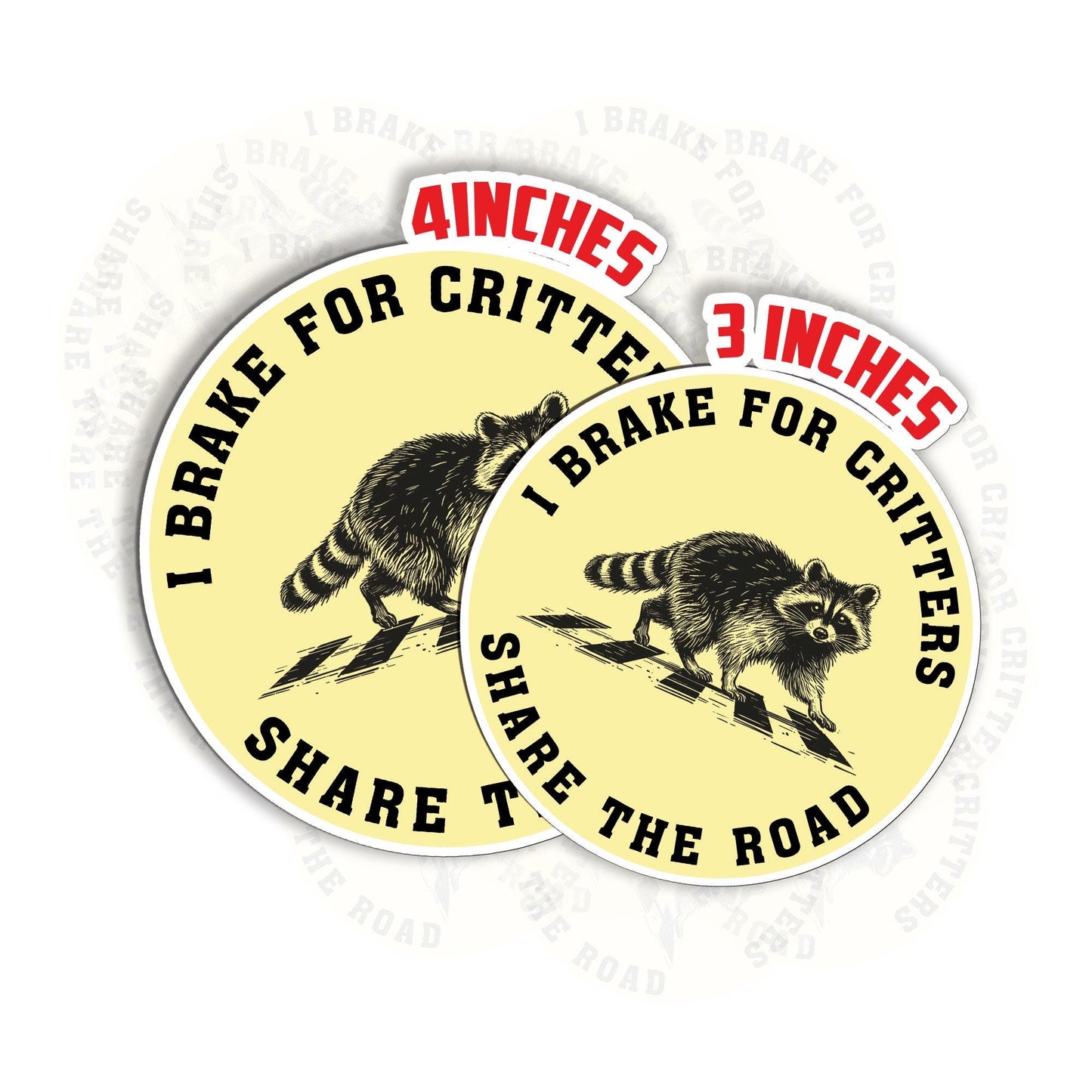 I Brake For Critters Sticker (2 Pieces): Waterproof Vinyl Decal
