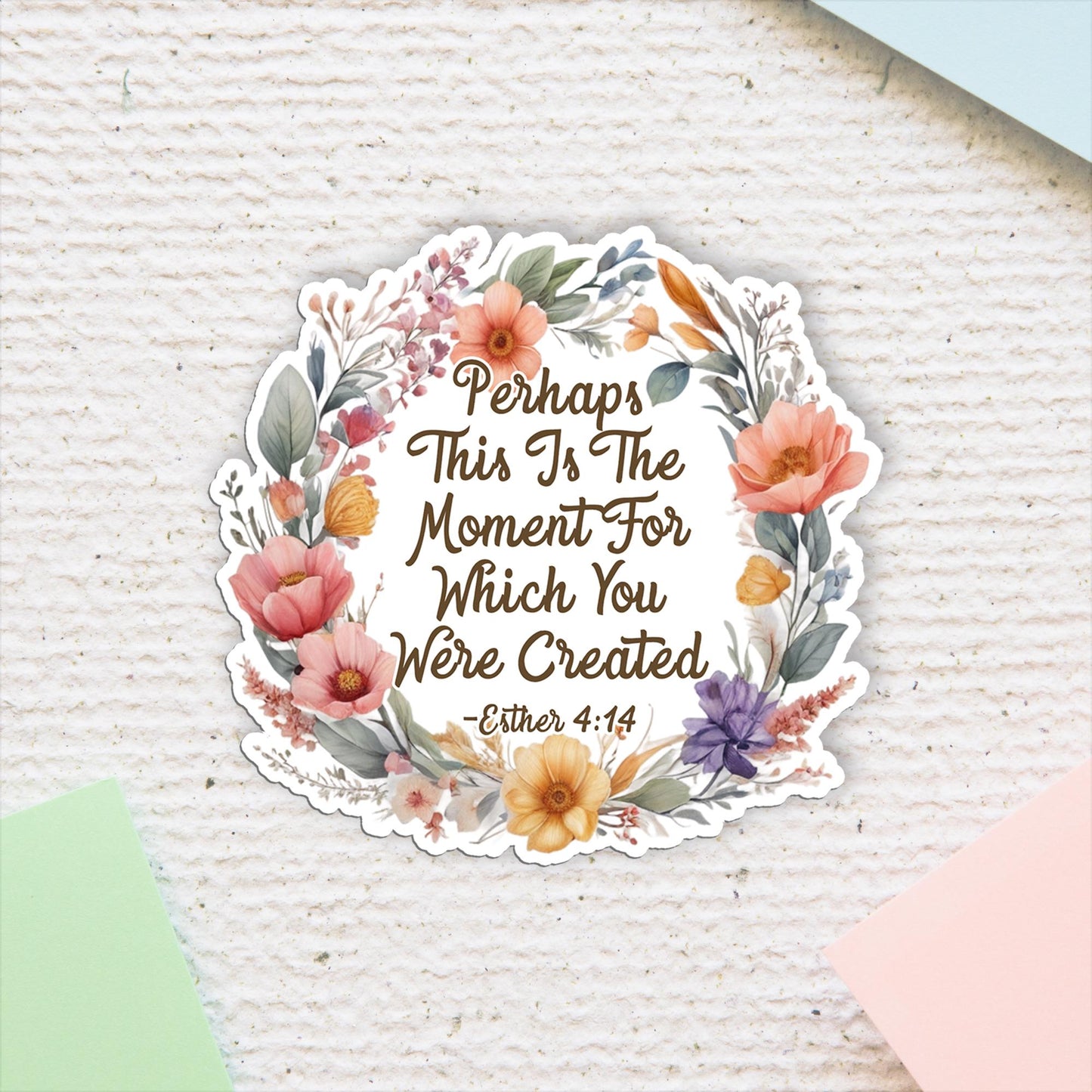 Perhaps This Is The Moment Sticker, Floral Laptop Sticker, Created With A Purpose, Bible Stickers, Car Decal For Women, Esther 414 Decal