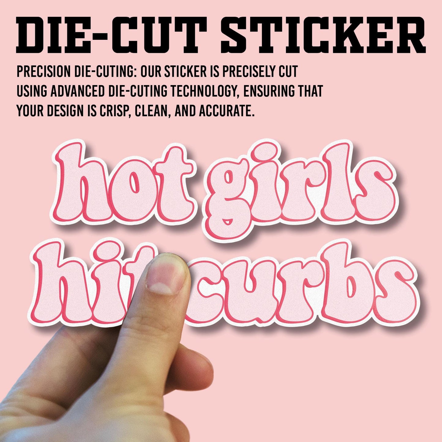 Hot Girls Hit Curbs Sticker, Funny Bumper Sticker: Weatherproof Vinyl Decal for Car Van Truck Bumper Sticker