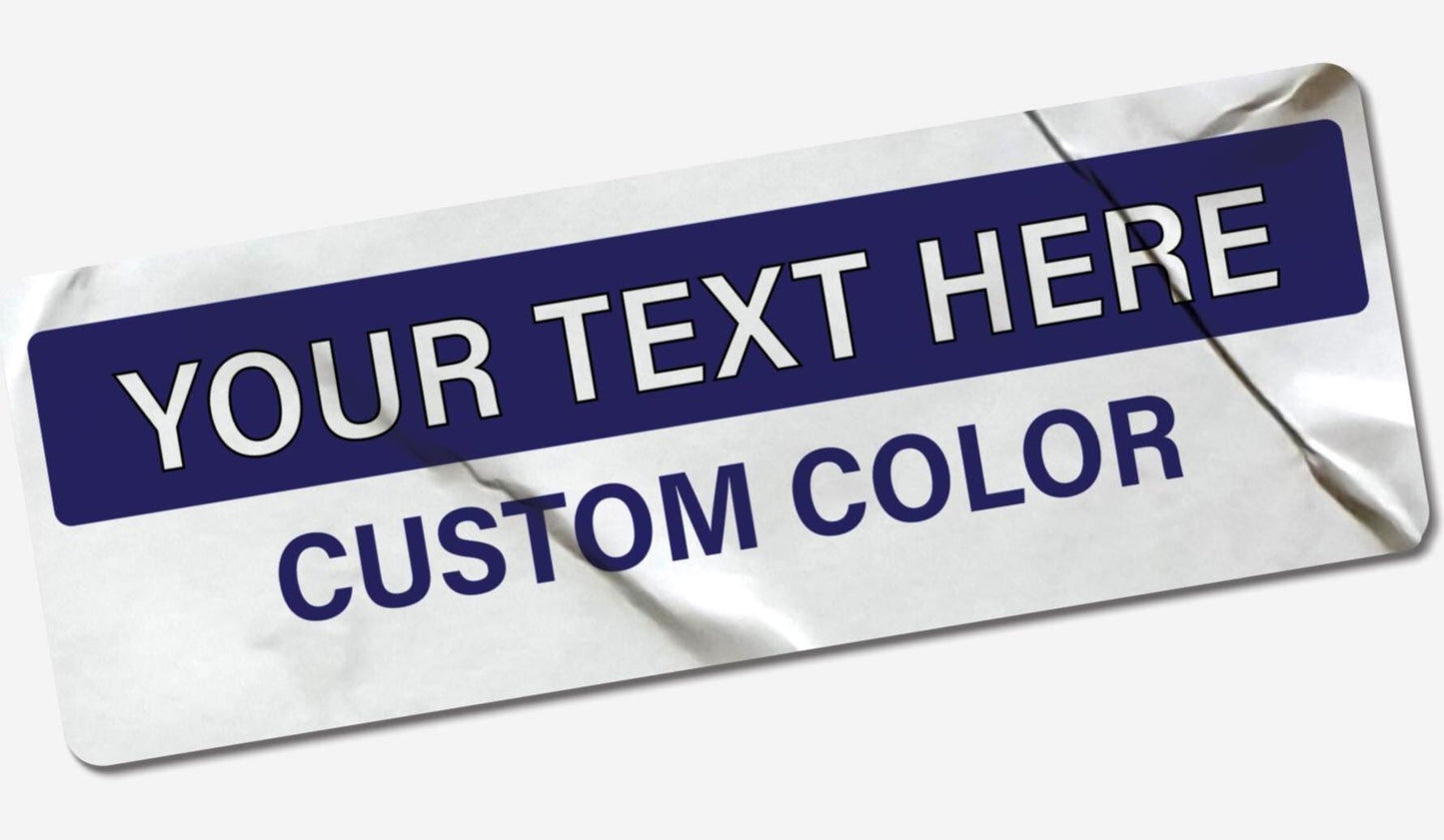 Custom Bumper Stickers, Water Resistant Vinyl Decal Stickers for Car, Truck, SUV, and More Vehicle, Multiple Sizes, Custom 2 Tones Sticker