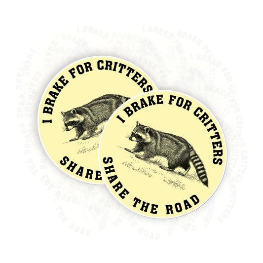 Brake for Critters Sticker (Pack of 2pcs 3 inches) - Waterproof Vinyl Decal