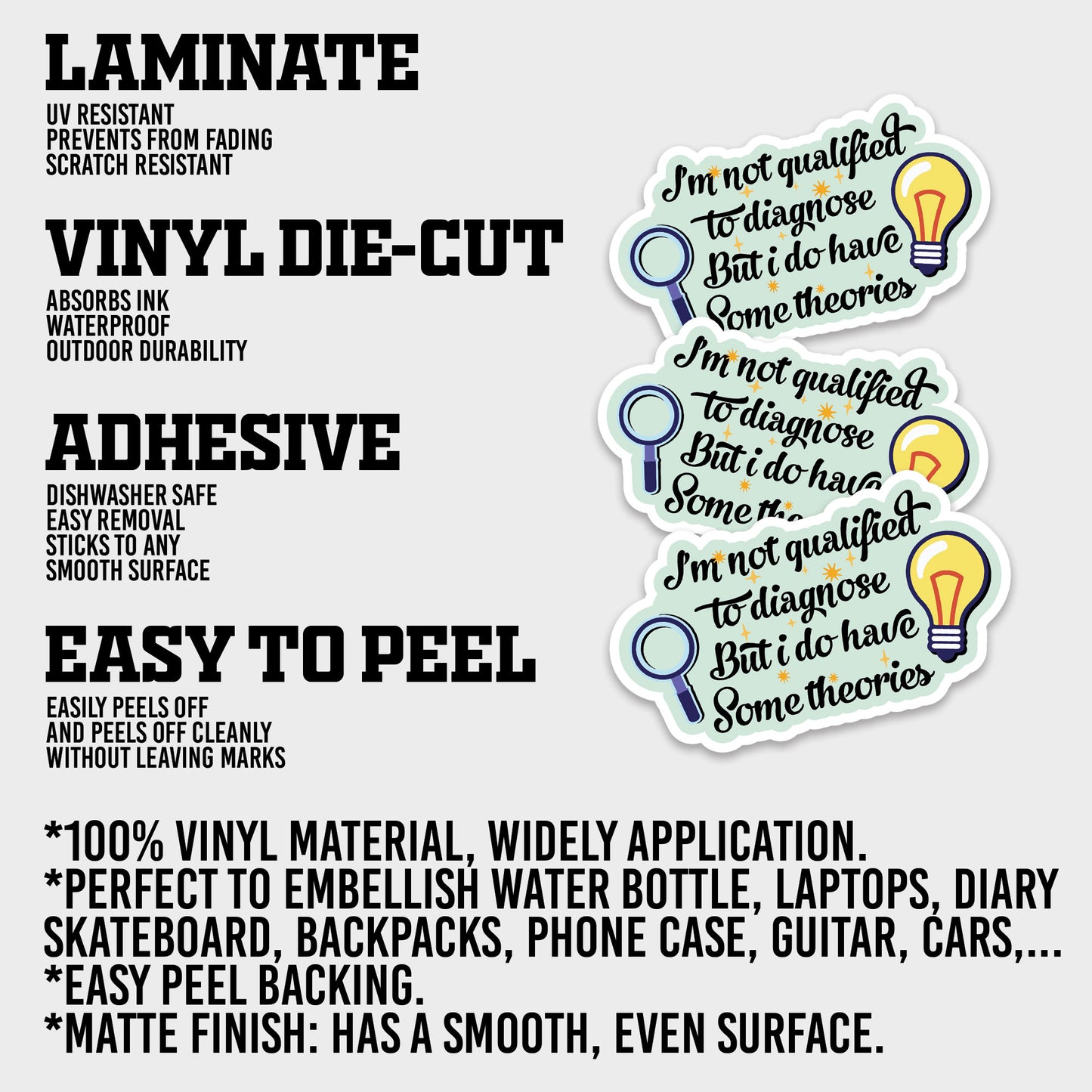 Im Not Qualified To Diagnose But I Do Have Some Theories Sticker, Nurse Stickers, Nursing Medical Vinyl Decals, Waterproof, UV Resistant, for Tumbler, Laptop, Car