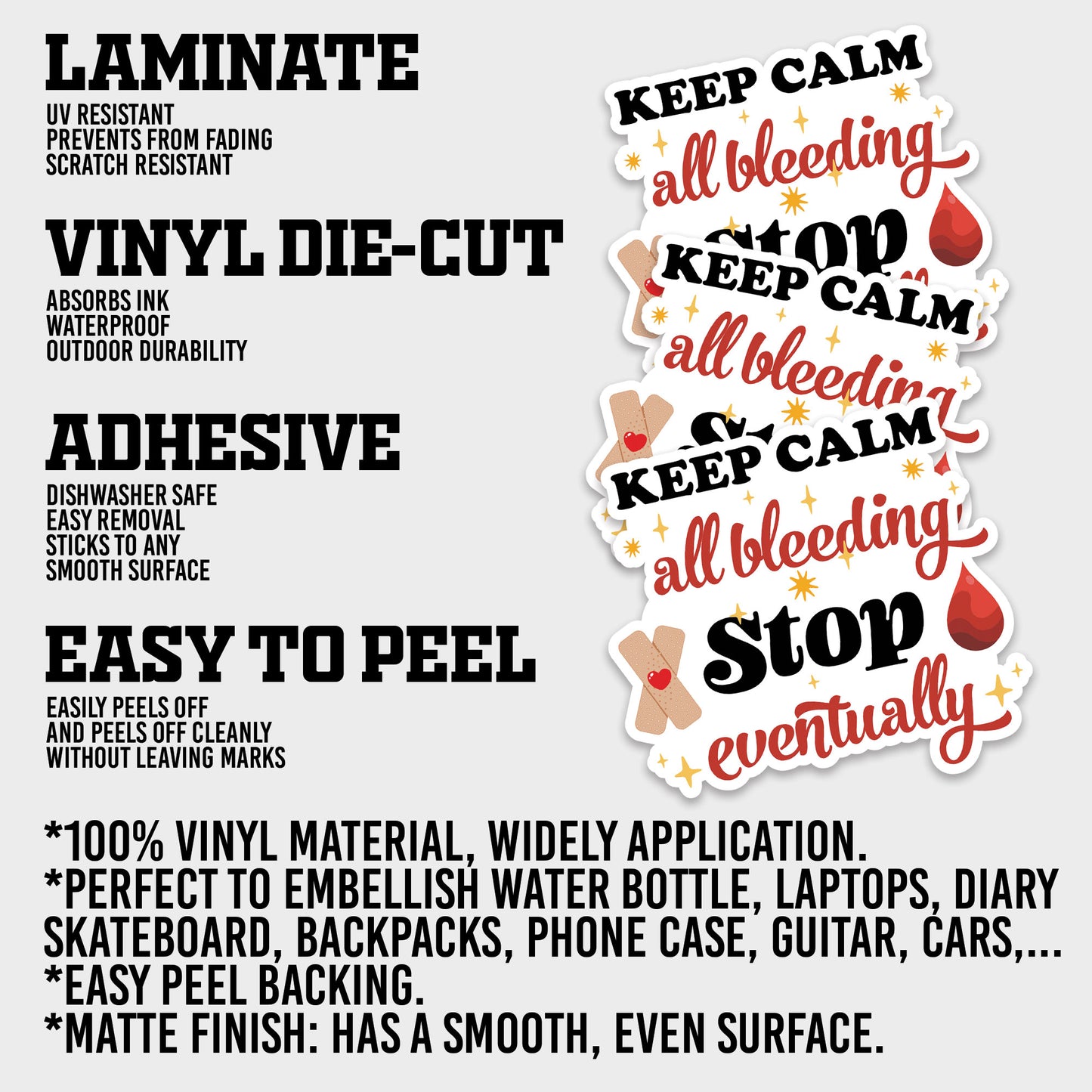 Keep Calm All Bleeding Stop Eventually Sticker, Nurse Stickers, Nursing Medical Funny Doctor Heathcare Vinyl Decals, Waterproof, UV Resistant, Suitable for Tumbler, Laptop, Car