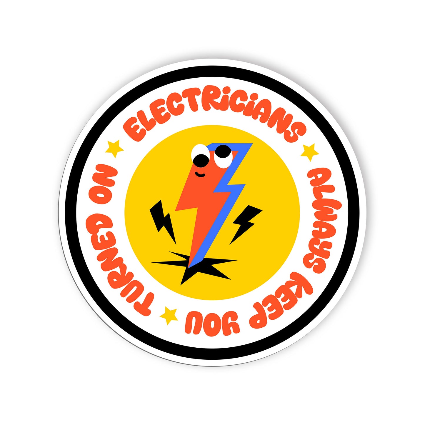 Electricians Allways Keep You Turned On Sticker for Lineman Funny Blue Collar St