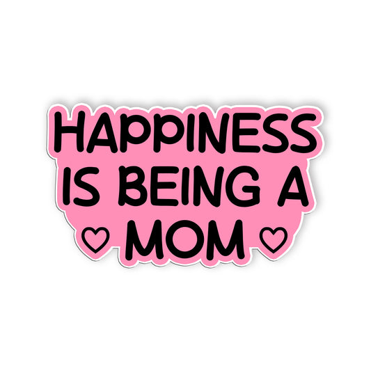 Happiness Is Being A Mom Sticker Happy Mother Day Family Sticker Waterproof Viny
