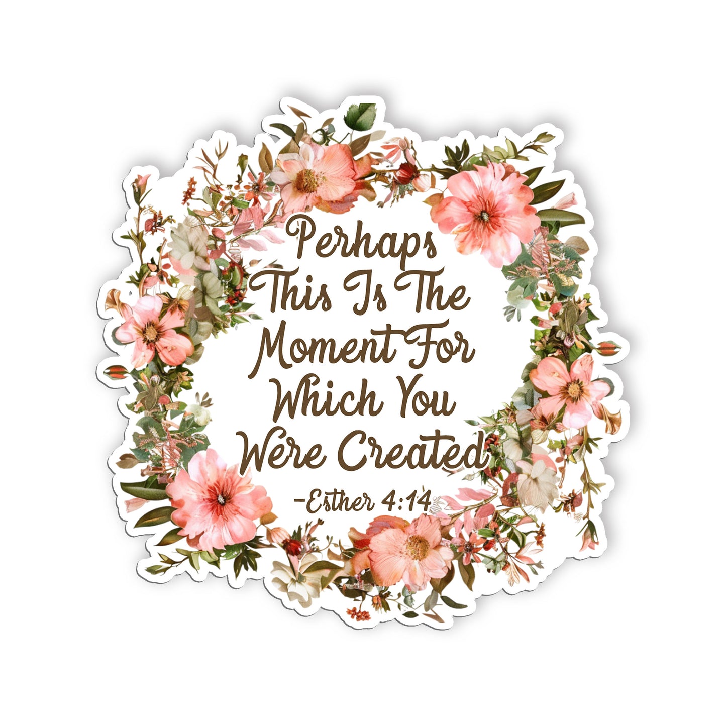 Esther 414 Decal Perhaps This Is The Moment Stickers Vintage Floral Christian St