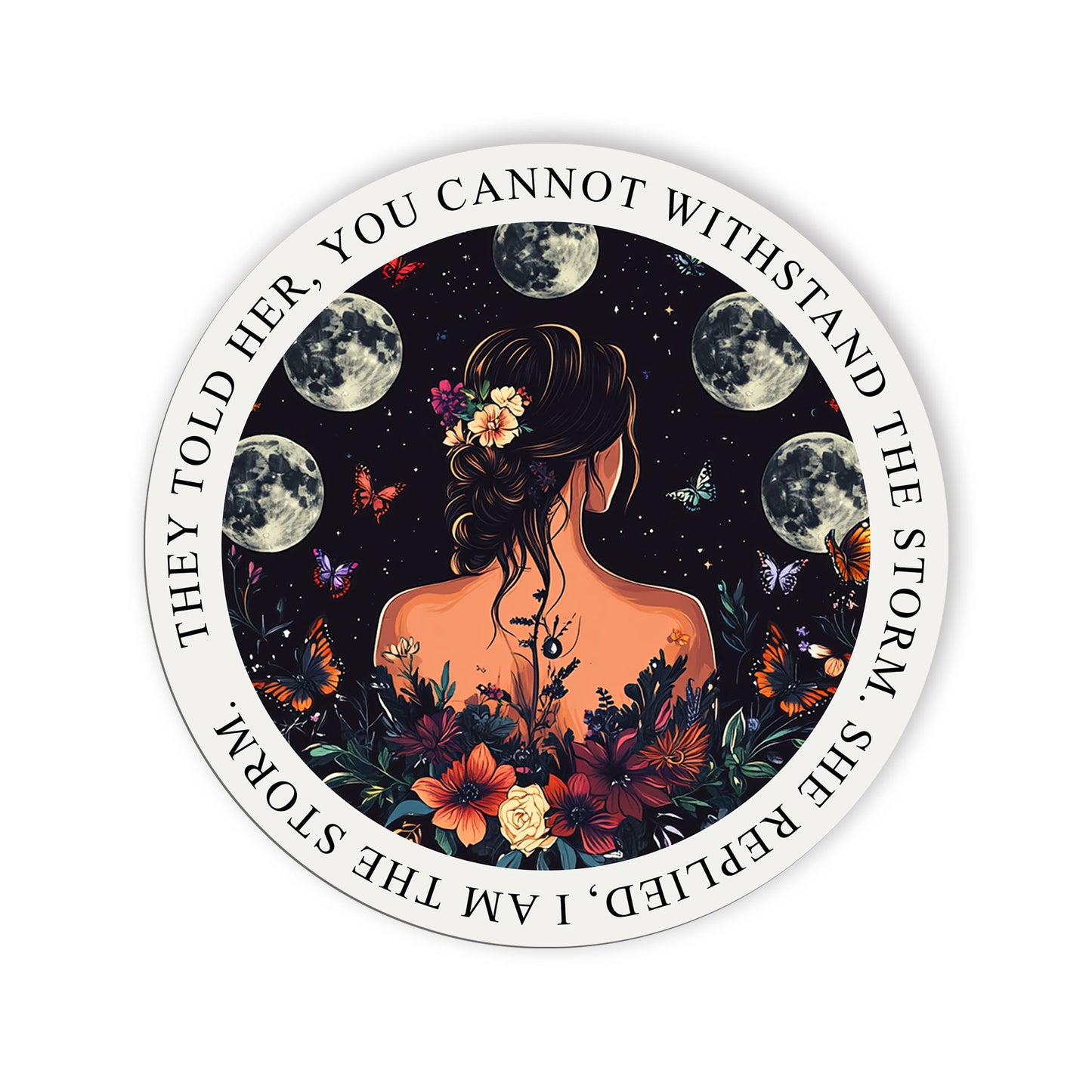 Ive Survived Too Many Storms Stickers Warrior Quote Stickers Floral Moon Sticker