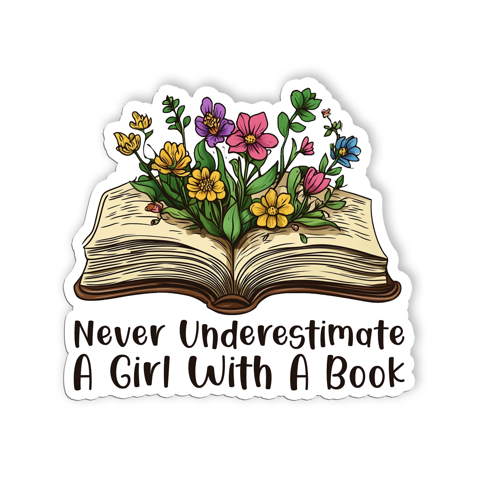 Never Underestimate A Girl With A Book Sticker Cute Funny Floral Bookish Sticker