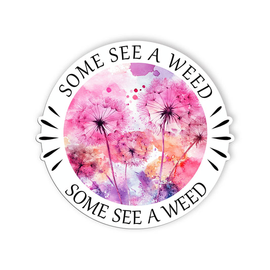 Some See A Weed Others See A Wish Stickers Dandelion Choose Gratitude Stickers W