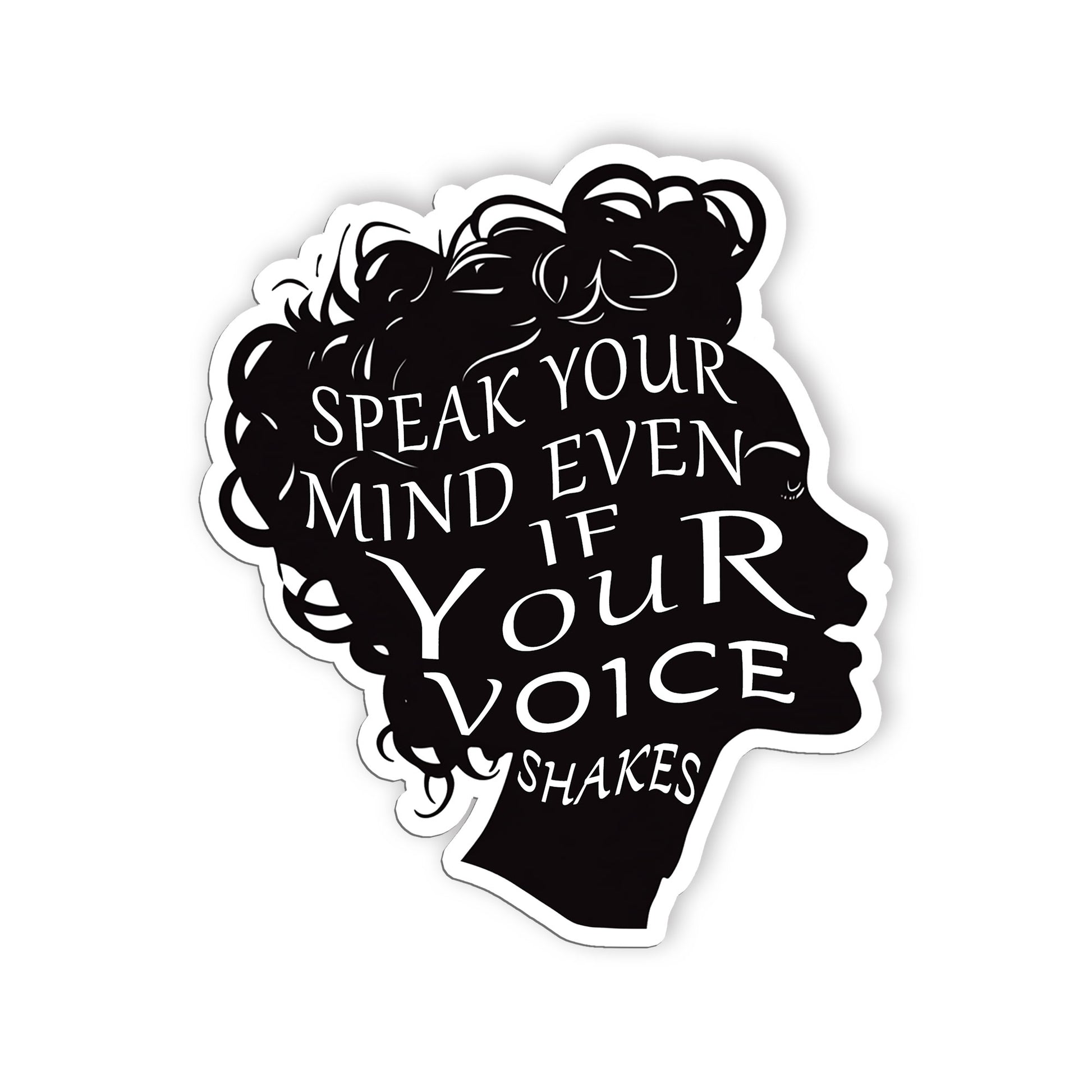 Speak Your Mind Even If Your Voice Shakes Sticker Funny RBG Feminists Quote Stic