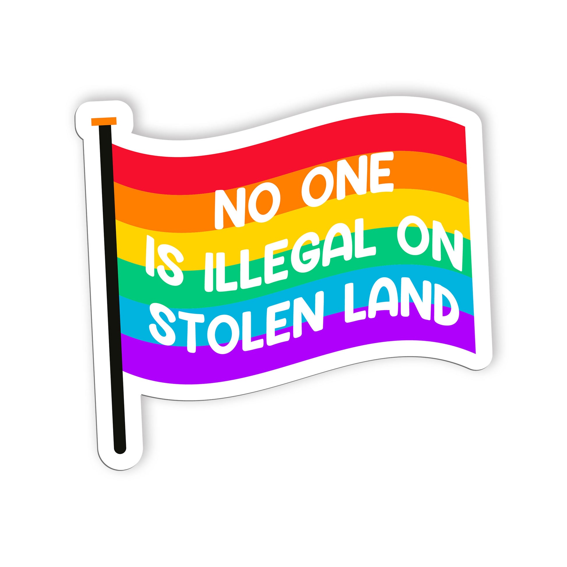 No One Is Illegal On Stolen Land Sticker, Social Justice  Equality  Human Rights