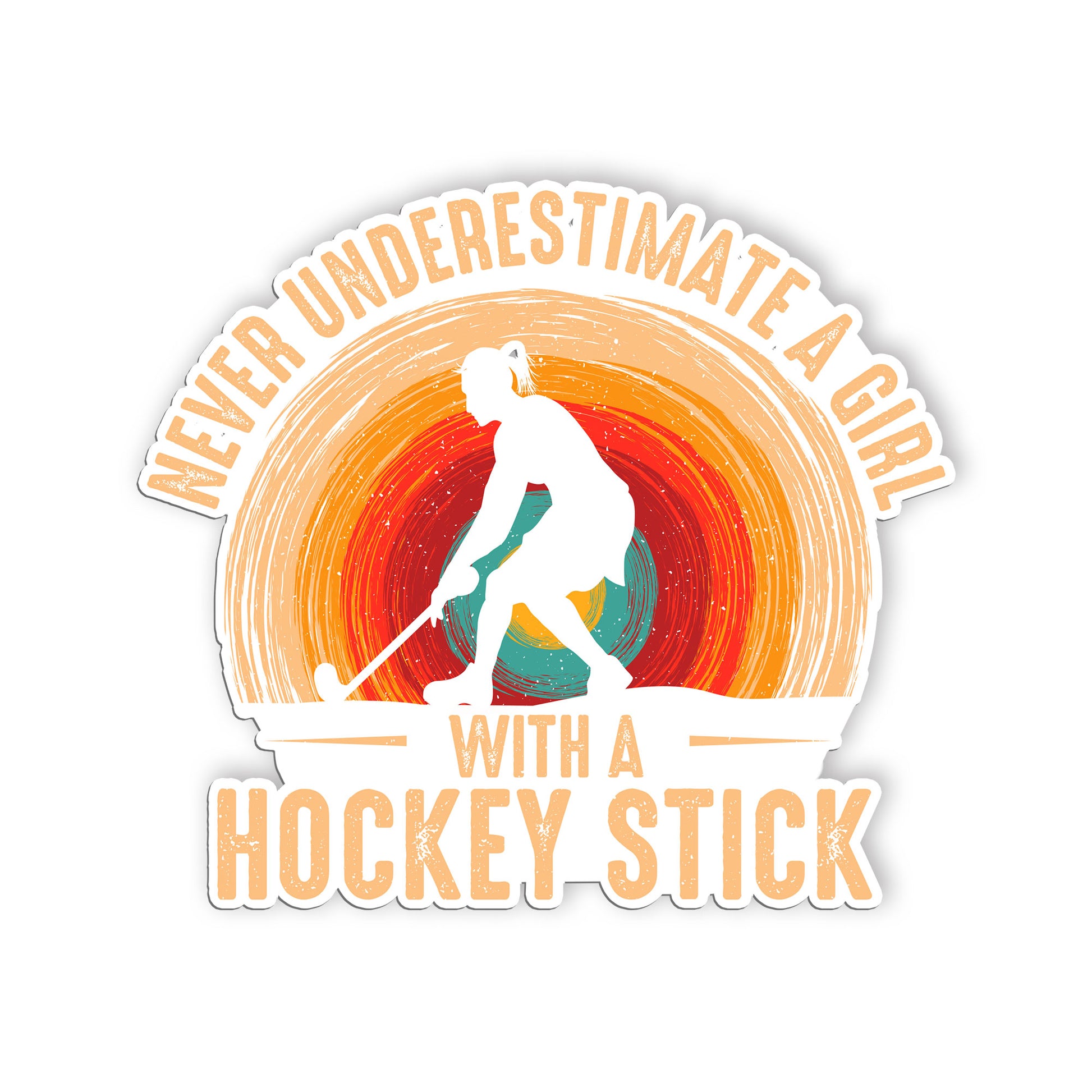 Never Underestimate A Girl With A Hockey Stick Sticker Sarcasm Sport Stickers Wa