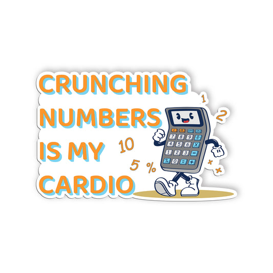 Crunching Number Is My Cardio Sticker, Accountant Stickers, Funny CPA Tax Season
