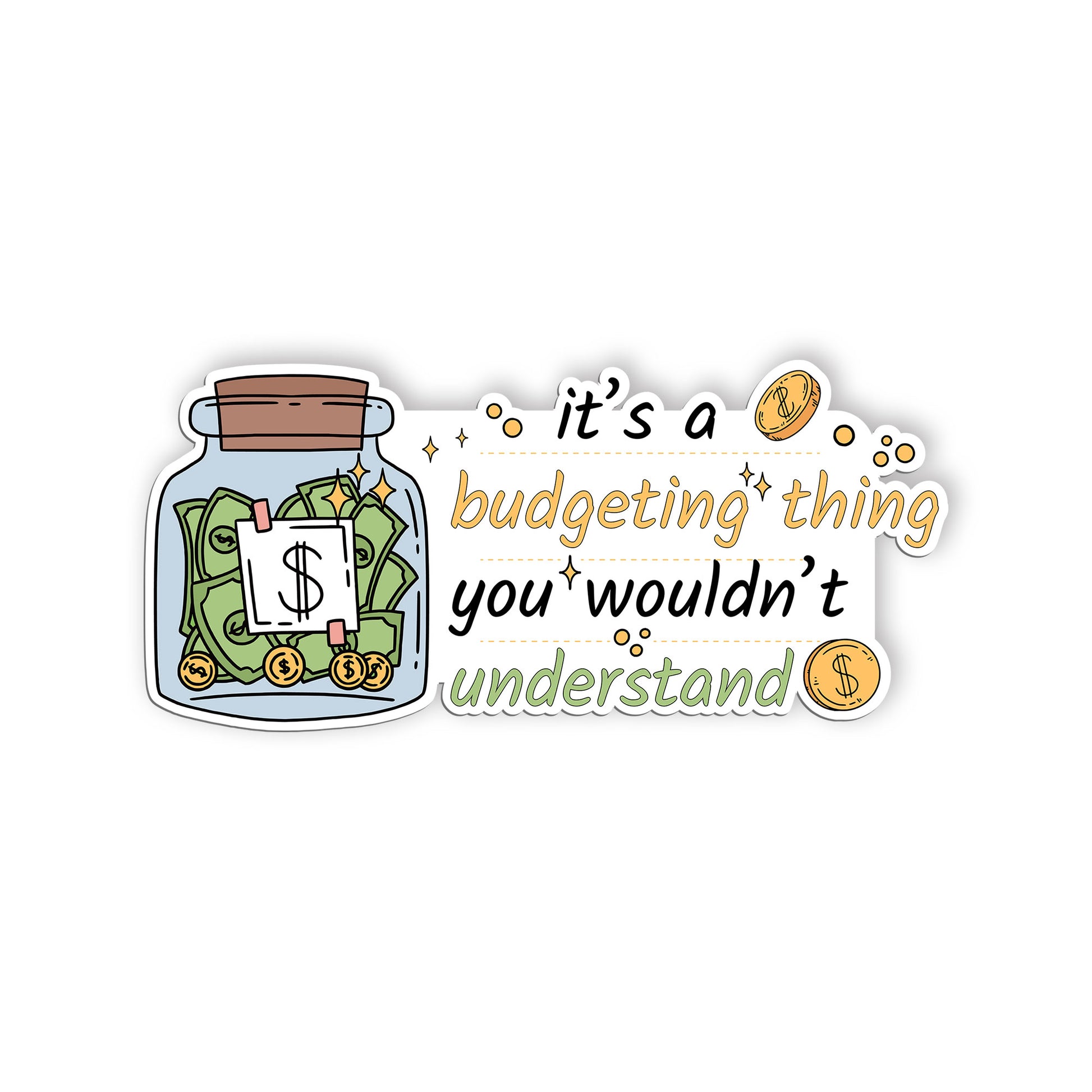 Its A Budgeting Thing You Wouldnt Understand Sticker, Accountant Stickers, Funny