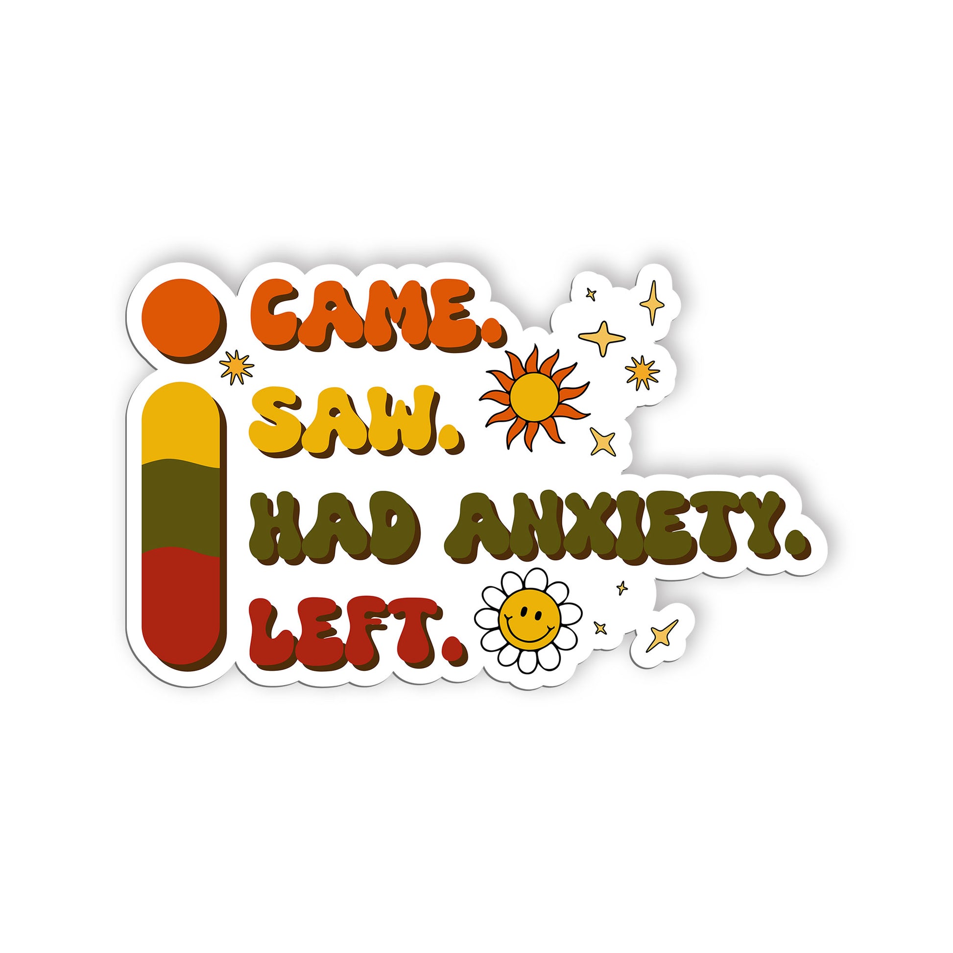  I Came Saw Had Anxiety Left Sticker, Anxiety Stickers, Mental Health Support Vi