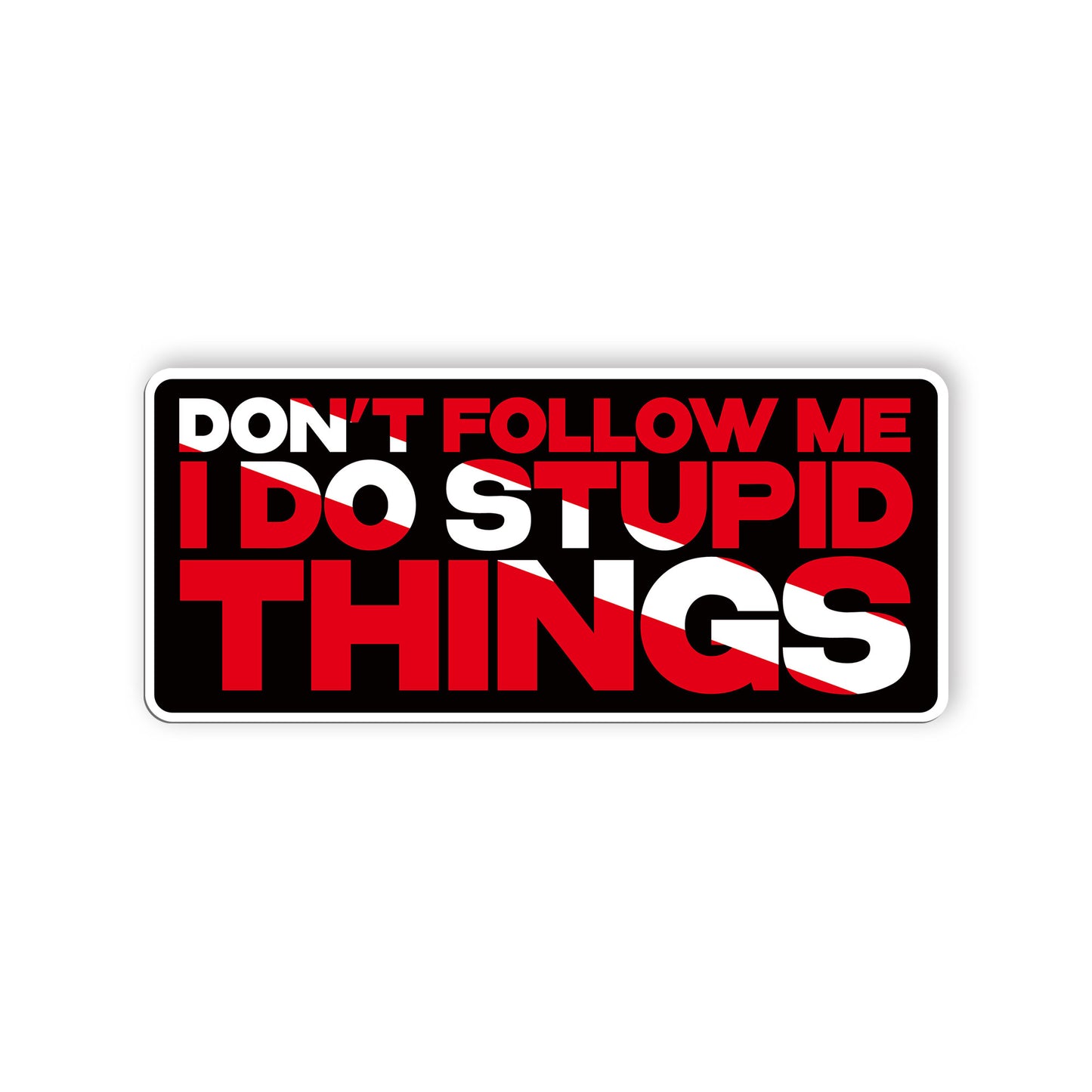 Diving Dont Follow Me I Do Stupid Things Sticker, Scuba Gear Stickers, Ocean Div