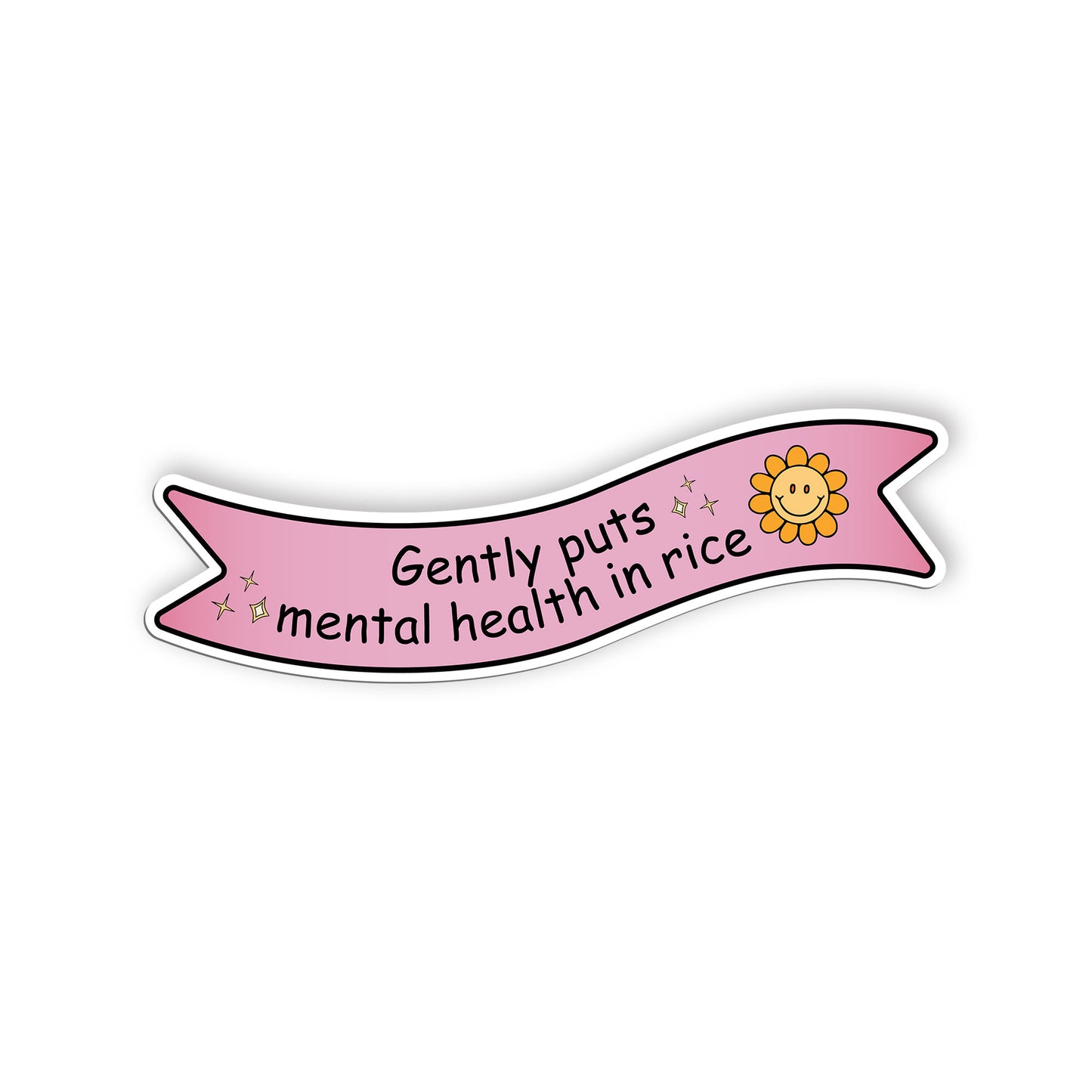 Gently PutsMental Health In Rice Sticker, Mental Health Stickers, Positive Vinyl