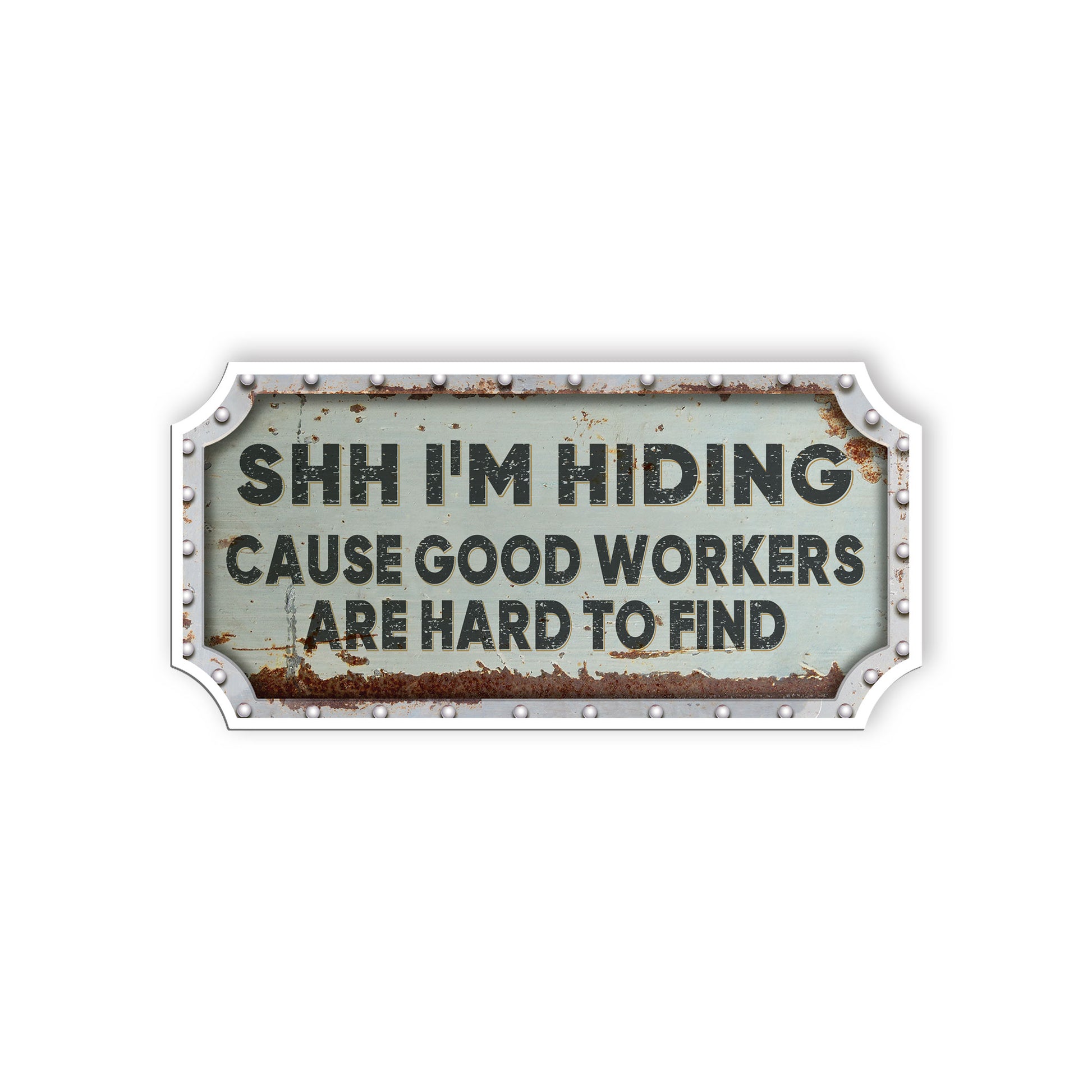 Shh Im Hiding Good Workers Sticker Skill Worker Stickers Waterproof Vinyl Decals