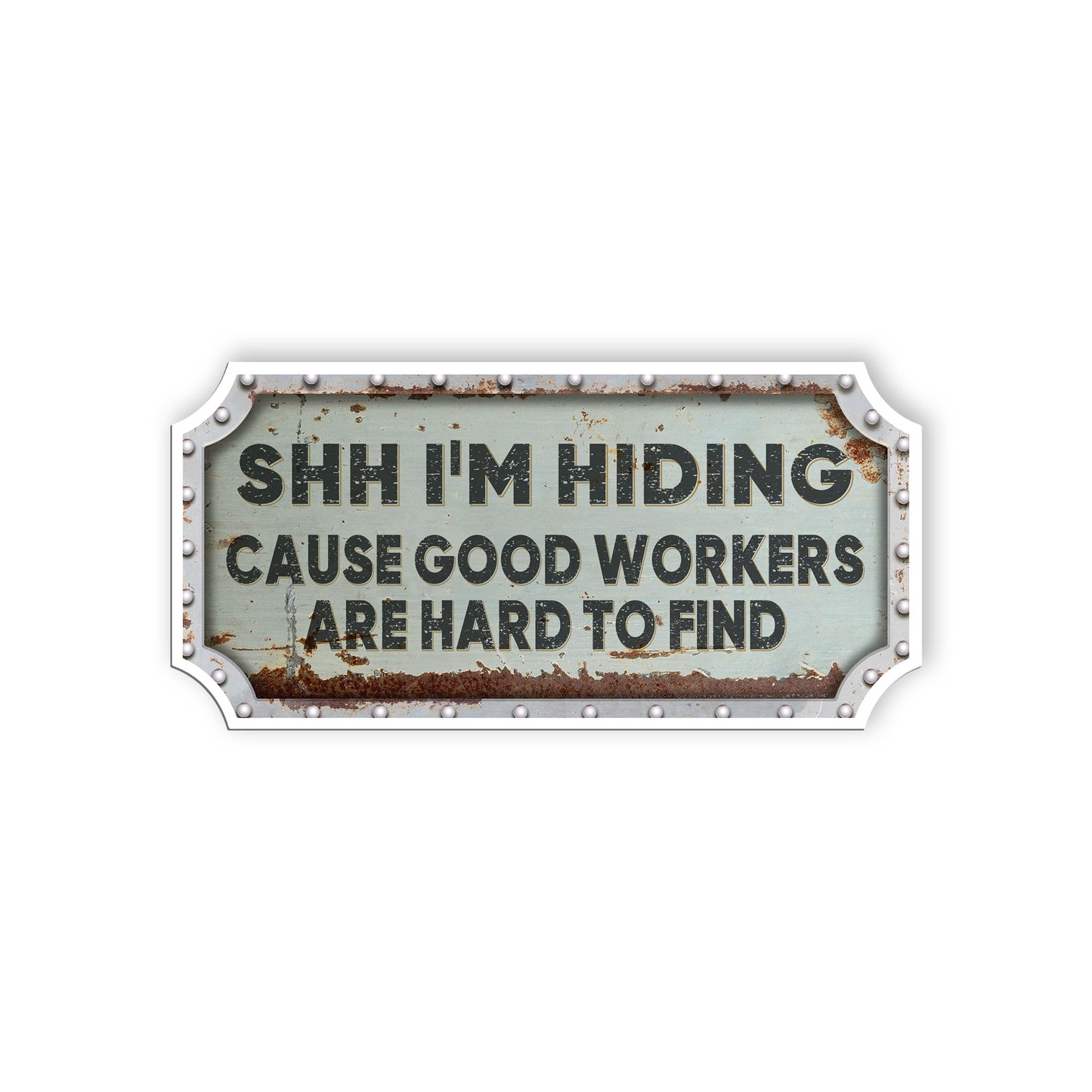 Shh Im Hiding Good Workers Blue Collar Sticker Skill Worker Stickers Waterproof