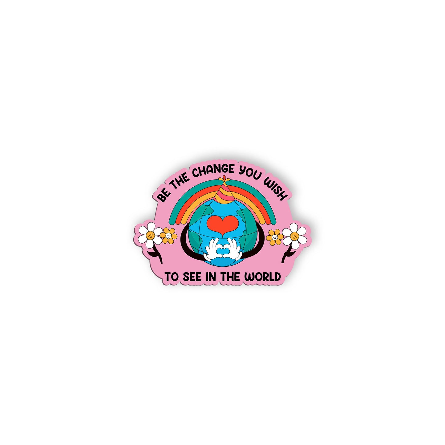 Be Change You Wish To See In The World Sticker Social Worker Sticker, Social Wor