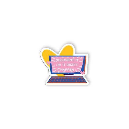 Dociment It Or It Didnt Happen Sticker Social Worker Sticker, Social Worker Gift