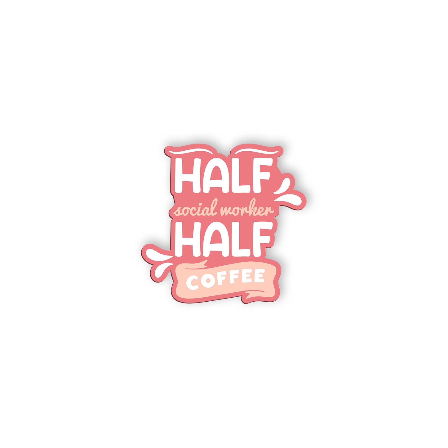 Half Social Workder Half Coffee Sticker Social Worker Sticker, Social Worker Gif