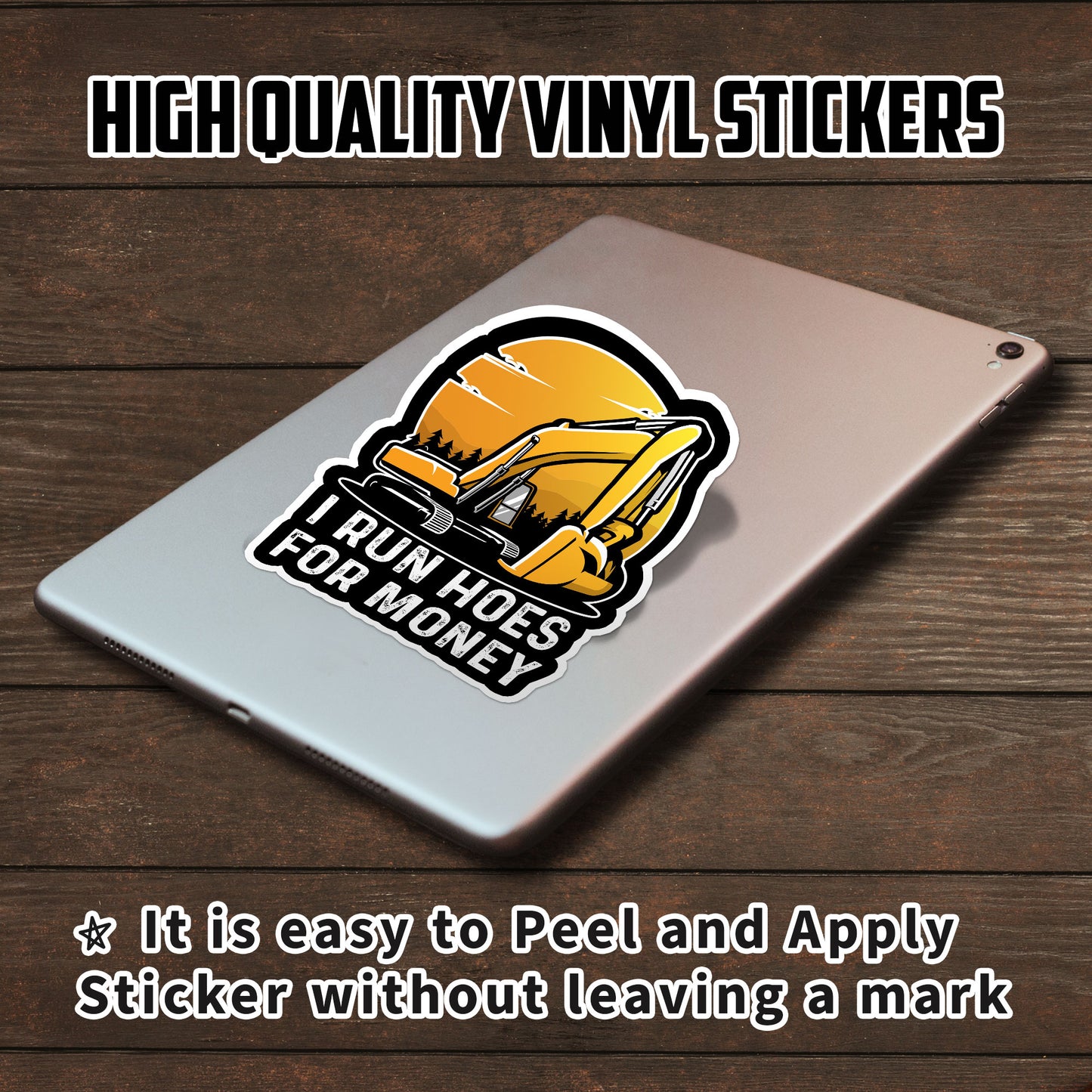 I Run Hoes For Money Stickers Funny Heavy Construction Equipment Sticker Waterproof Vinyl Decals for Car Truck Laptop Helmet Water Bottles Bicycle Luggage Stickers