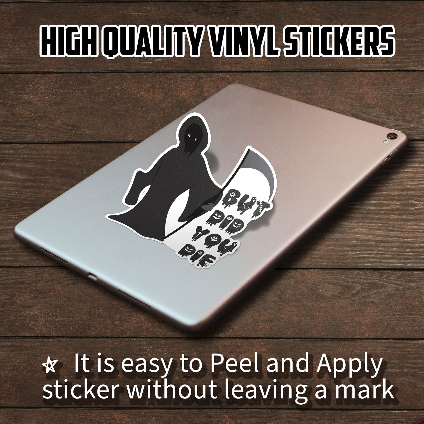 But Did You Die Funny Sticker Sarcastic Halloween Humor Saying Waterproof Vinyl Decals for Hard Hat Car Truck Laptop Helmet Water Bottle Stickers