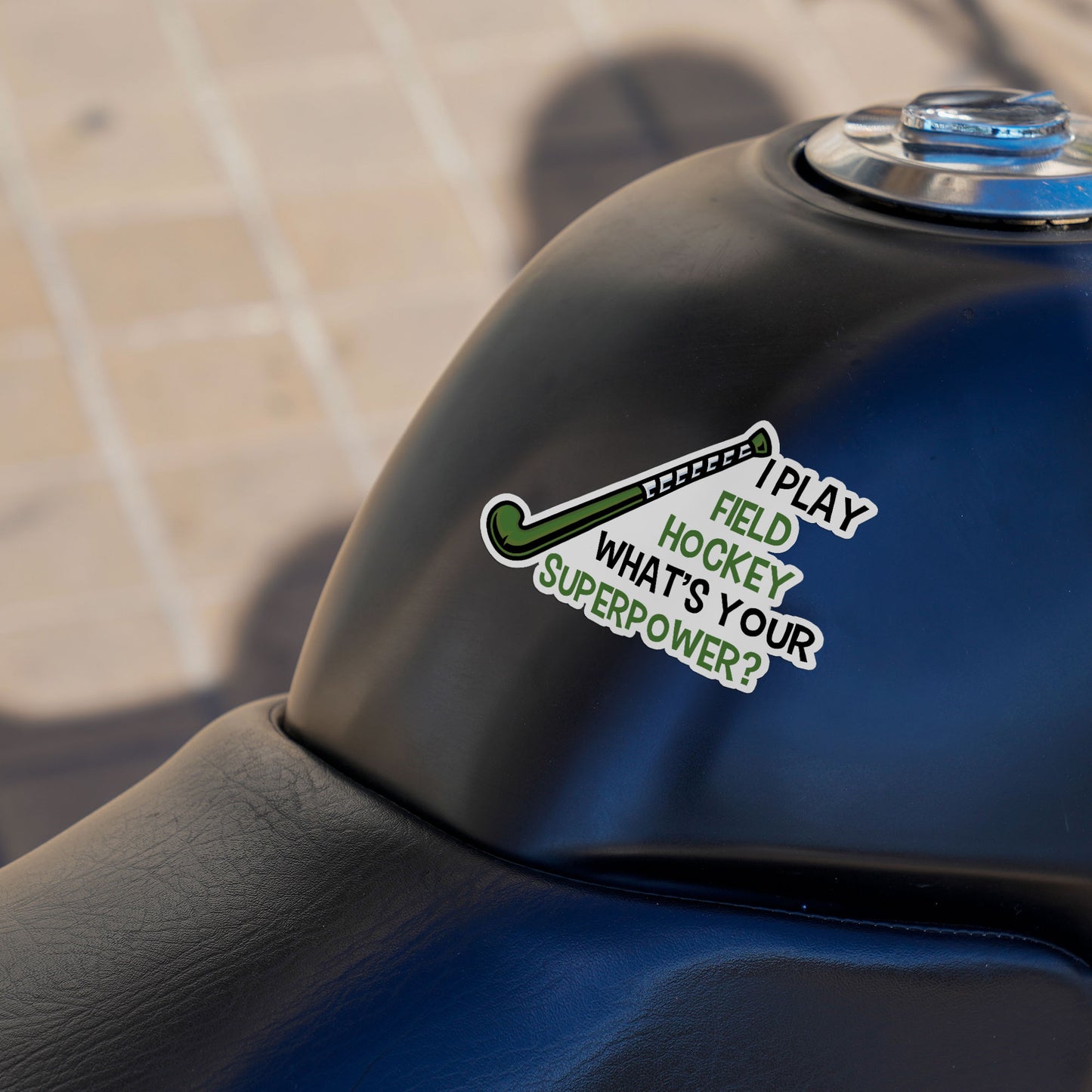 I Play Field Hockey What Your Superpower Sticker Funny Hockey Saying Sticker Waterproof Vinyl Decals for Car Truck Laptop Helmet Water Bottles Bicycle Luggage Stickers