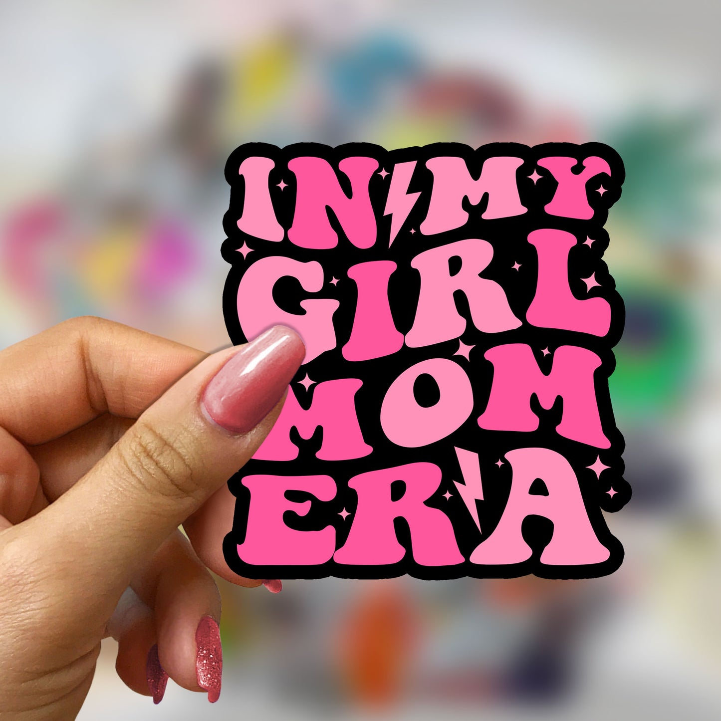 In My Girl Mom Era Mama Girl Love Quote Stickers
