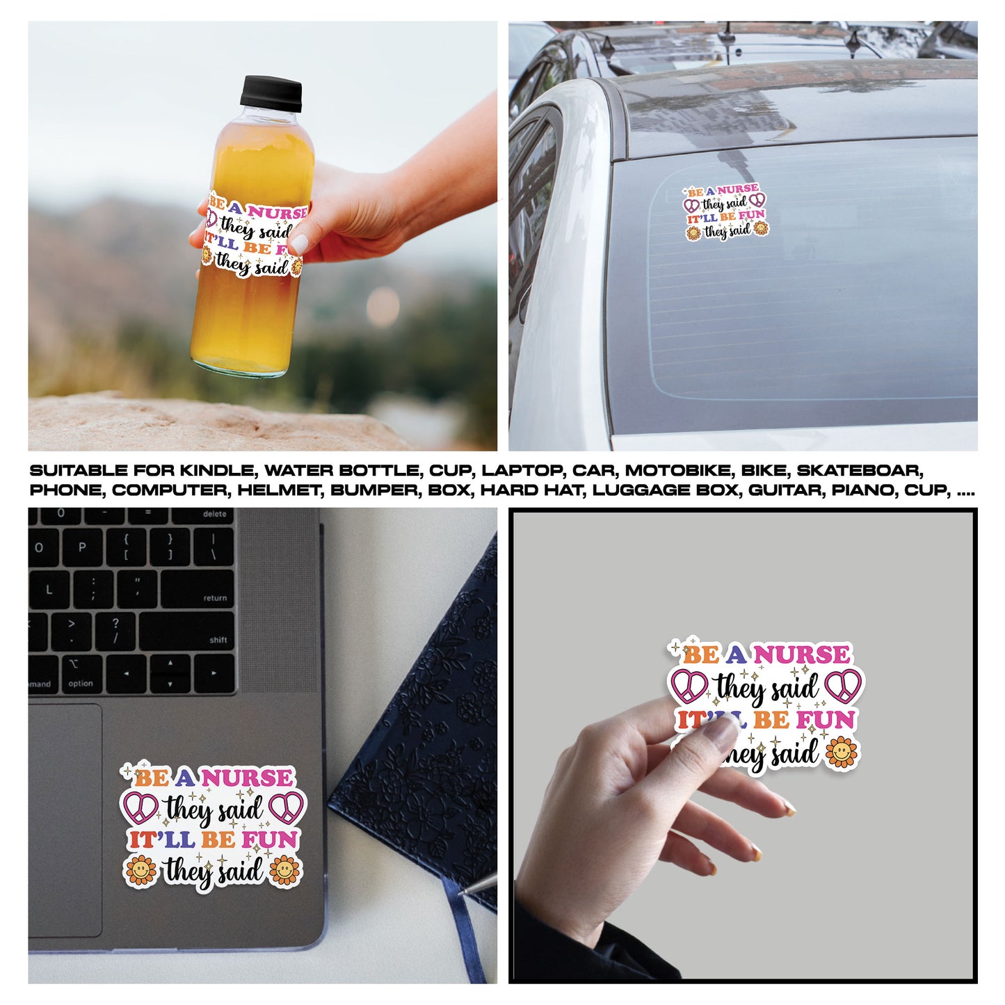 Be A Nurse They Said It'll Be Fun They Said Sticker, Nurse Stickers, Nursing Medical Funny Doctor Heathcare Vinyl Decals, Waterproof, UV Resistant, Suitable for Tumbler, Laptop, Car