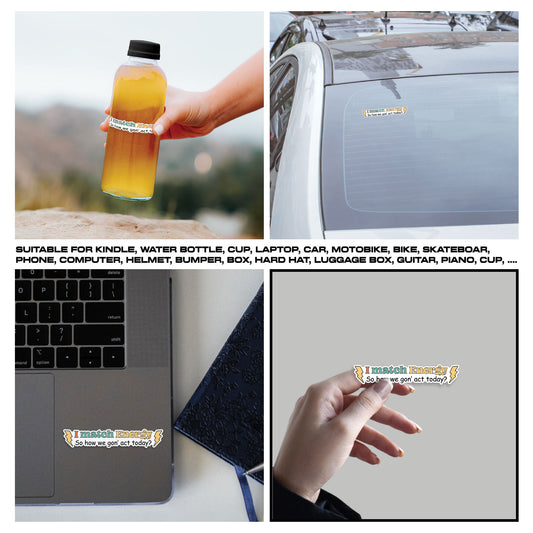 I Match Energy So How We Gon Act Today Sticker, Nurse Stickers, Nursing Medical Funny Doctor Heathcare Vinyl Decals, Waterproof, UV Resistant, Suitable for Tumbler, Laptop, Car
