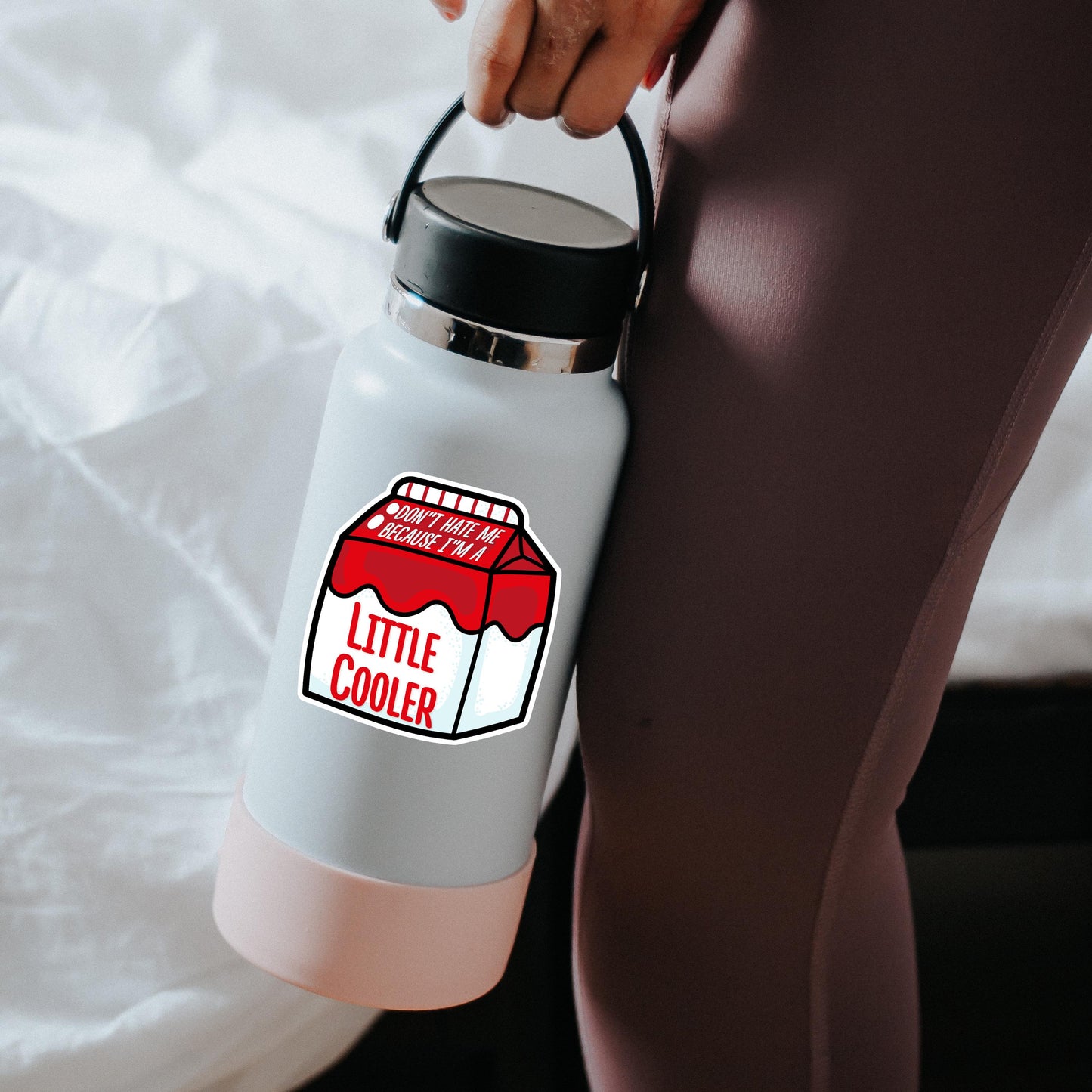Don' t hate me because I'm a Little cooler vinyl sticker, vinyl decal sticker for laptops, cars, hydroflask, toolbox, water bottle sticker