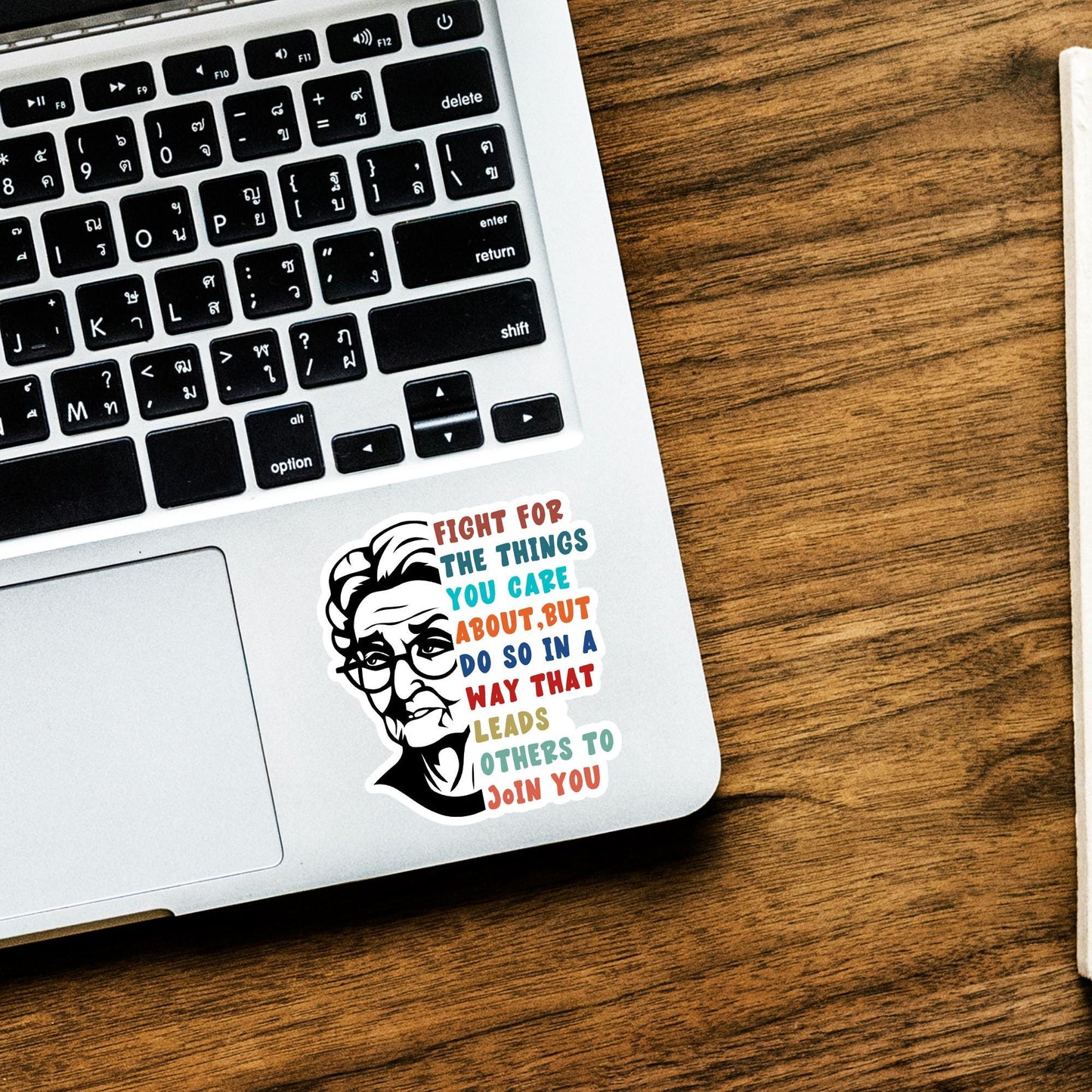 RBG Quote Sticker: Fight For What You Care About, Weatherproof Vinyl Decal